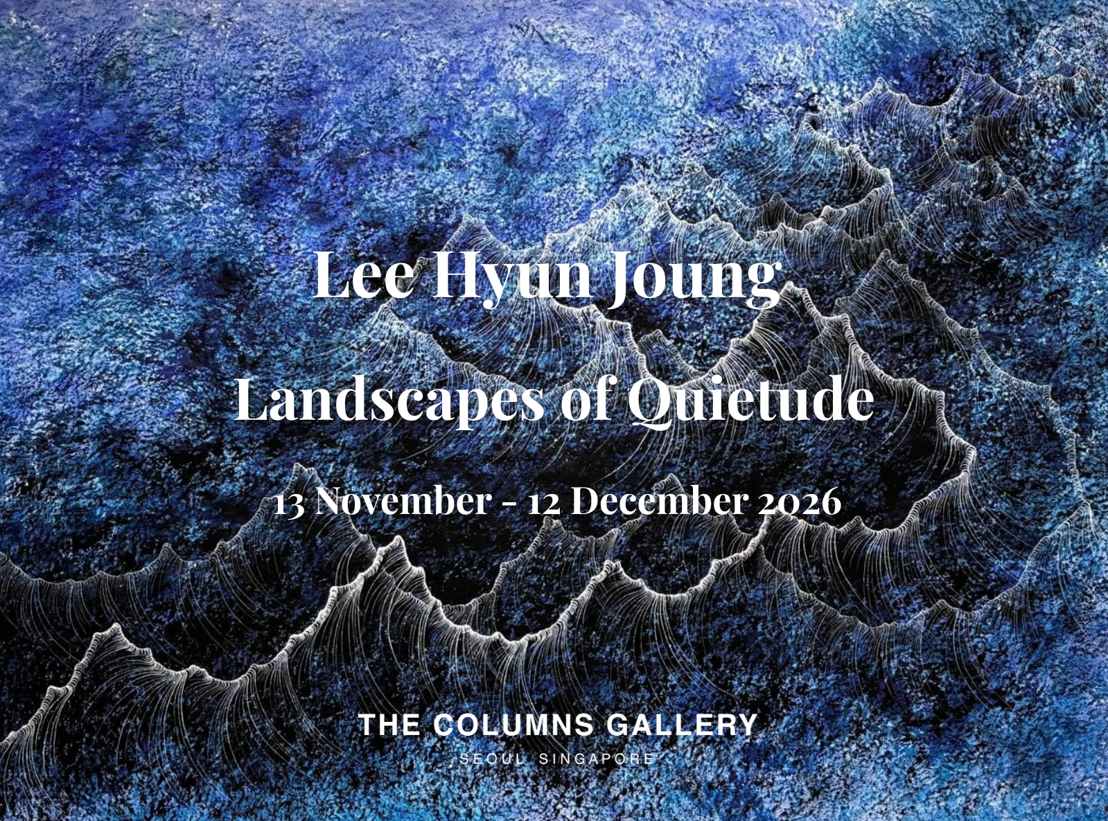 Landscapes of Quietude - Lee Hyun Joung